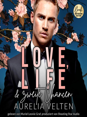 cover image of Love, Life & zweite Chancen--Boston In Love, Band 6 (ungekürzt)